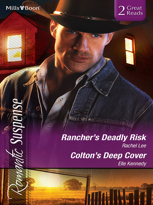 Title details for Rancher's Deadly Risk/Colton's Deep Cover by Rachel Lee - Available